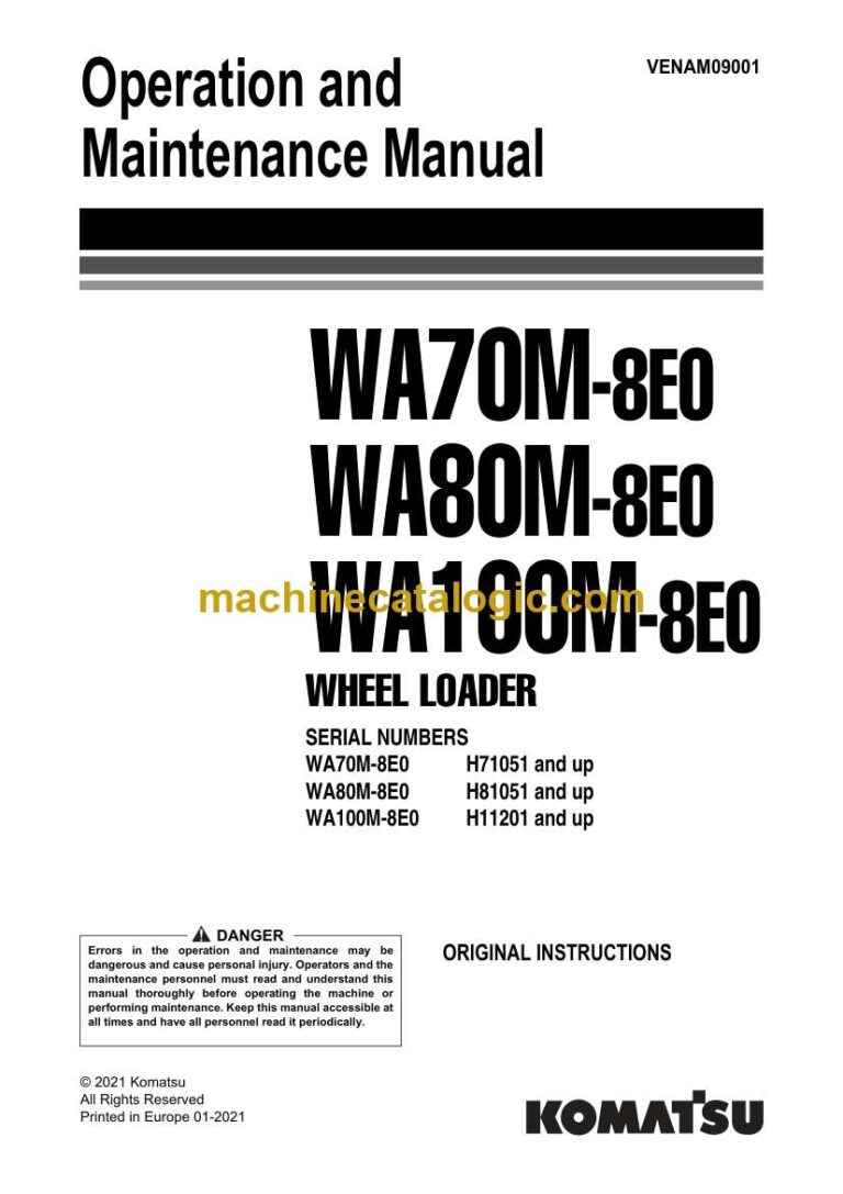 Komatsu WA70M-8E0, WA80M-8E0, WA100M-8E0 Wheel Loader Operation and Maintenance Manual (VENAM09001)