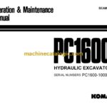 Komatsu PC1600-1 Hydraulic Excavator Operation and Maintenance Manual (SEAM021TA101)
