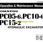 Komatsu PC05-6, PC10-6, PC15-2 Hydraulic Excavator Operation and Maintenance Manual (SEAM020MB600)