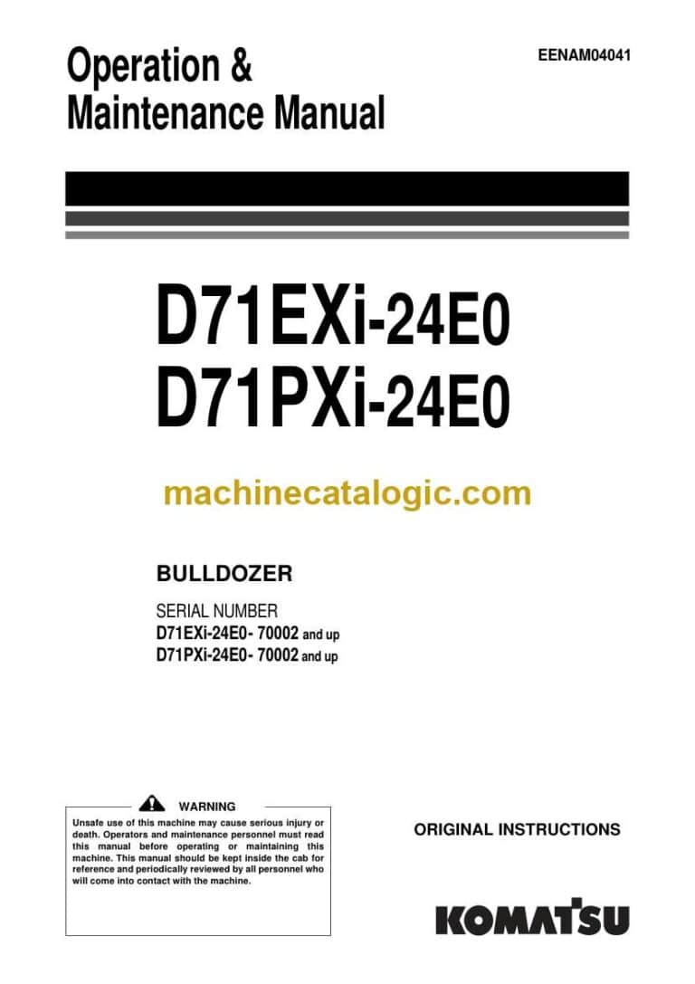 Komatsu D71EXi-24E0, D71PCi-24E0 Bulldozer Operation and Maintenance Manual (EENAM04041)