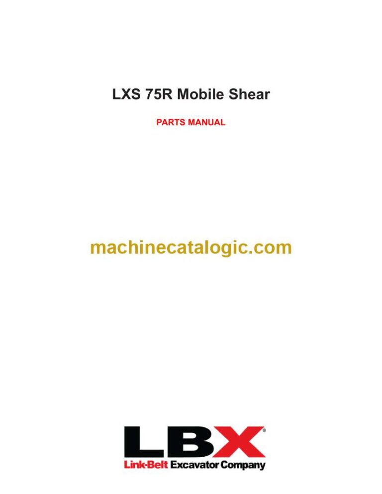 Link Belt LXS 75R Mobile Shear Parts Manual