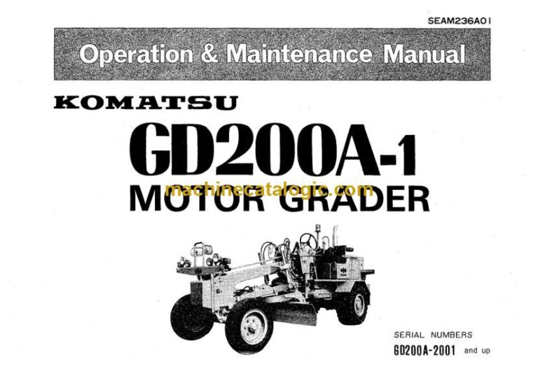 Komatsu GD200A-1 Motor Grader Operation and Maintenance Manual (SEAM236A01)