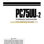 Komatsu PC75UU-2 Hydraulic Excavator Operation and Maintenance Manual (SEAM005600)