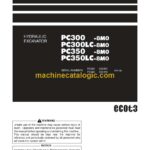Komatsu PC300-8M0, PC300LC-8M0, PC350-8M0, PC350LC-8M0 Hydraulic Excavator Operation and Maintenance Manual (PEN00990C0-01)