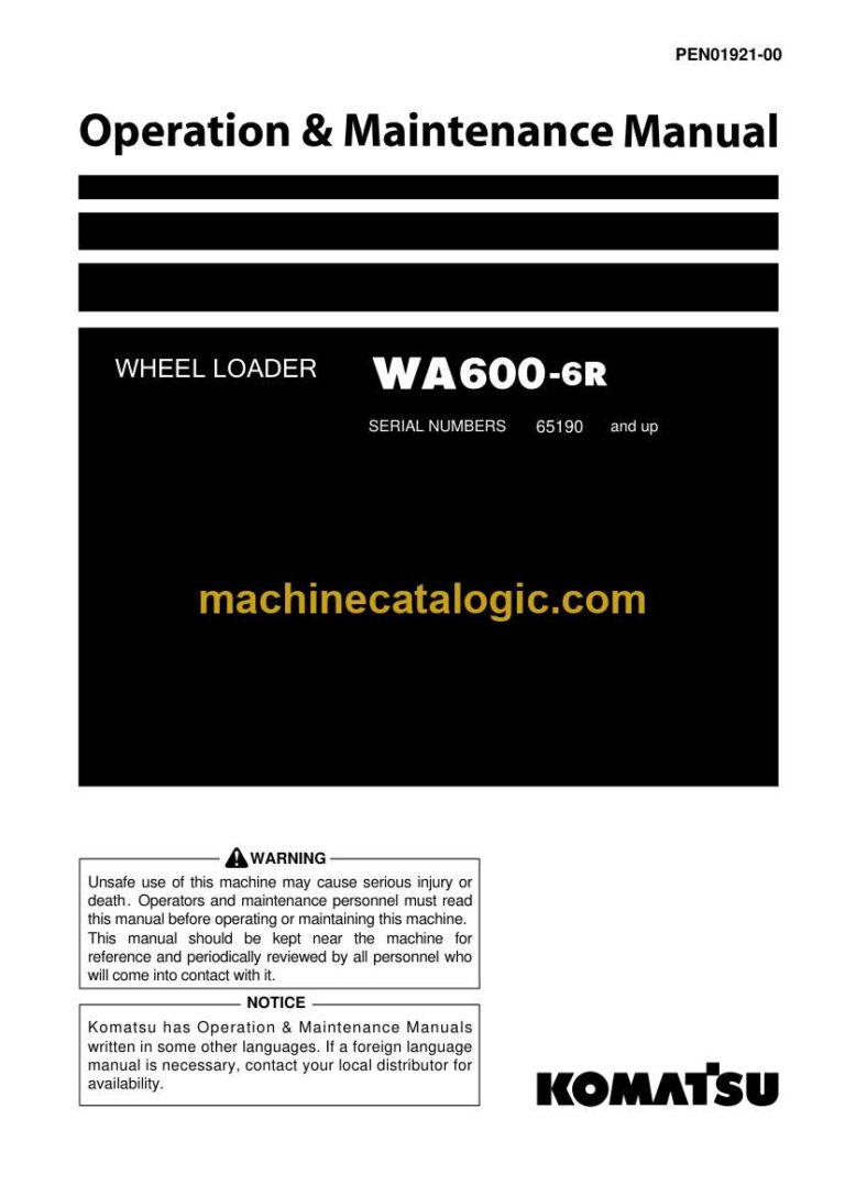 Komatsu WA600-6R Wheel Loader Operation and Maintenance Manual (PEN01921-00)