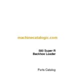 Case 580 Super R Backhoe Loader Parts Catalog (7-9482_int_USN)