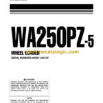 Komatsu WA250PZ-5 Wheel Loader Operation and Maintenance Manual (VEAM945101)
