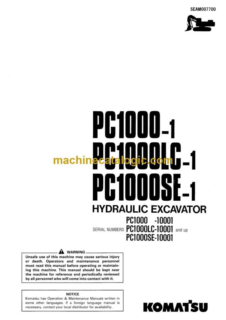 Komatsu PC1000-1, PC1000LC-1, PC1000SE-1 Hydraulic Excavator Operation and Maintenance Manual (SEAM007700)