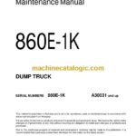 Komatsu 860E-1K Dump Truck Operation and Maintenance Manual (CEAM024706)