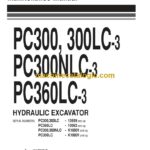 Komatsu PC300, PC300LC-3, PC300NLC-3, PC360LC-3 Hydraulic Excavator Operation and Maintenance Manual (SEAM02070306)