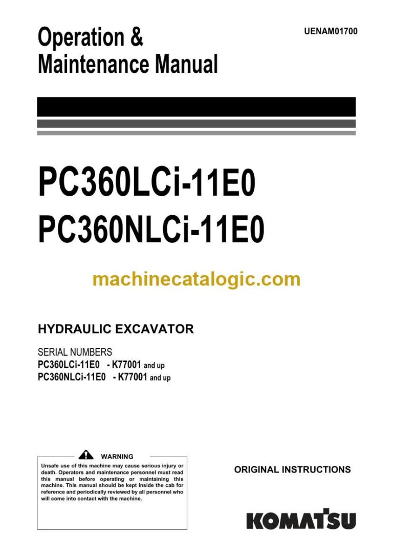 Komatsu PC360LCi-11E0, PC360NLCi-11E0 Hydraulic Excavator Operation and Maintenance Manual (UENAM01700)