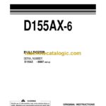 Komatsu D155AX-6 Bulldozer Operation and Maintenance Manual (EEAM027900)