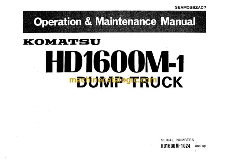 Komatsu HD1600M-1 Dump Truck Operation and Maintenance Manual (SEAM0582A07)