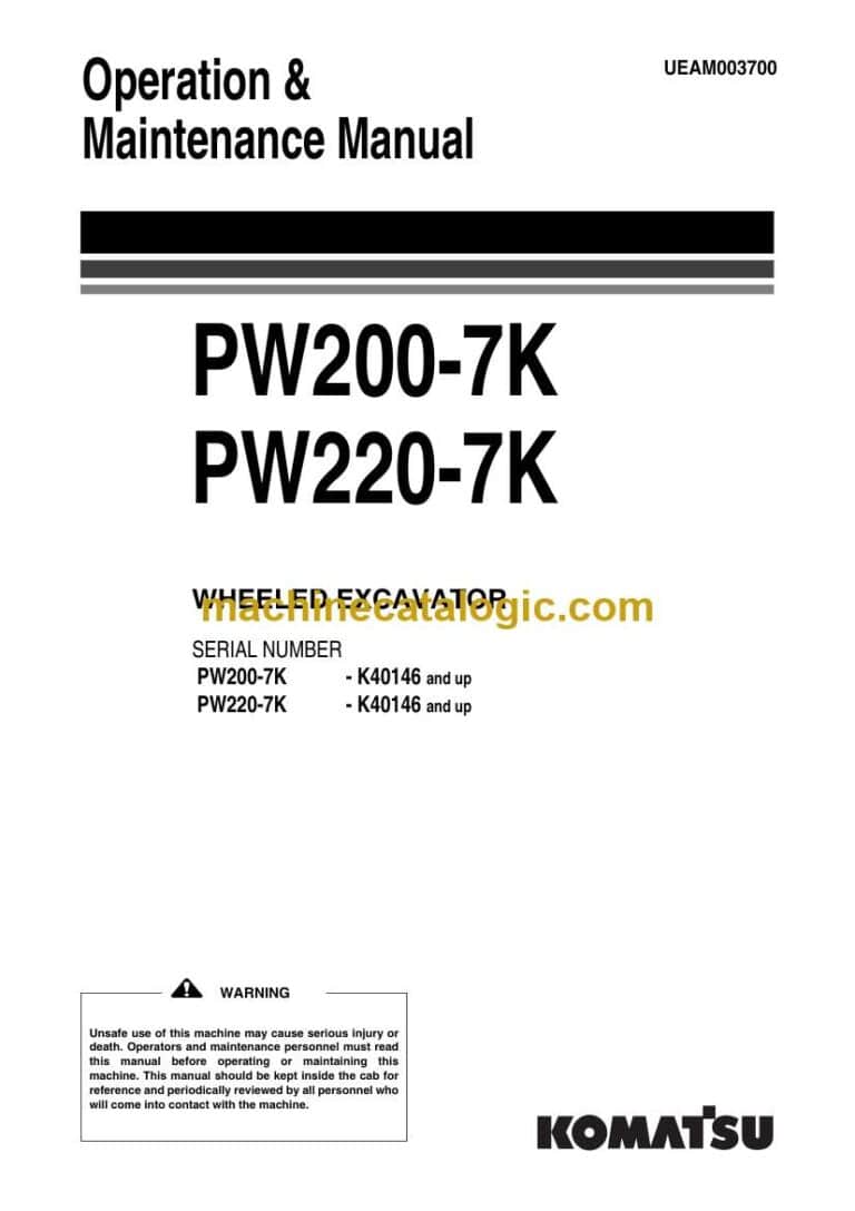 Komatsu PW200-7, PW220-7K Hydraulic Excavator Operation and Maintenance Manual (UEAM003700)