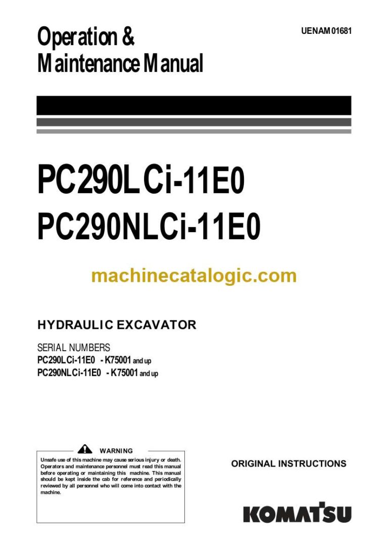 Komatsu PC290LCi-11E0, PC290NLCi-11E0 Hydraulic Excavator Operation and Maintenance Manual (UENAM01681)