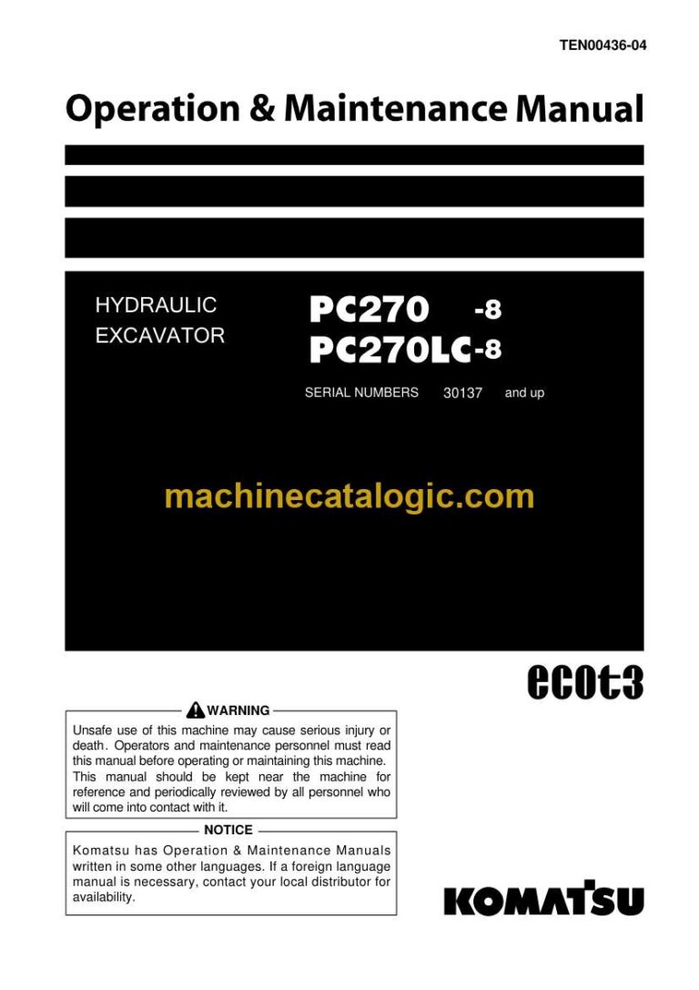 Komatsu PC270-8, PC270LC-8 Hydraulic Excavator Operation and Maintenance Manual (TEN00436-04)