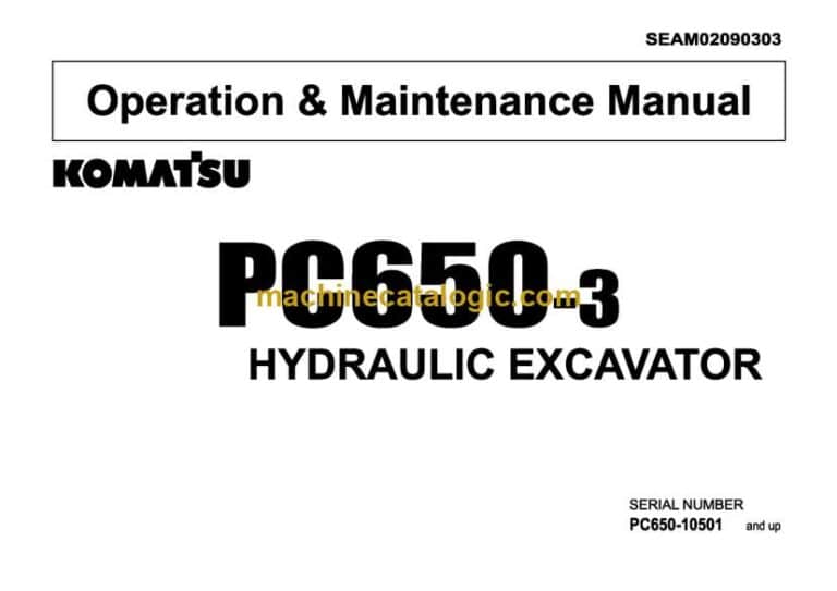 Komatsu PC650-3 Hydraulic Excavator Operation and Maintenance Manual (SEAM02090303)