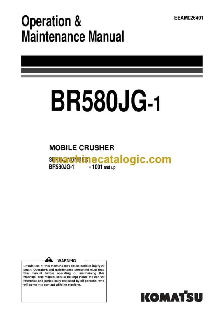 Komatsu BR580JG-1 Crusher Operation and Maintenance Manual (EEAM026401)
