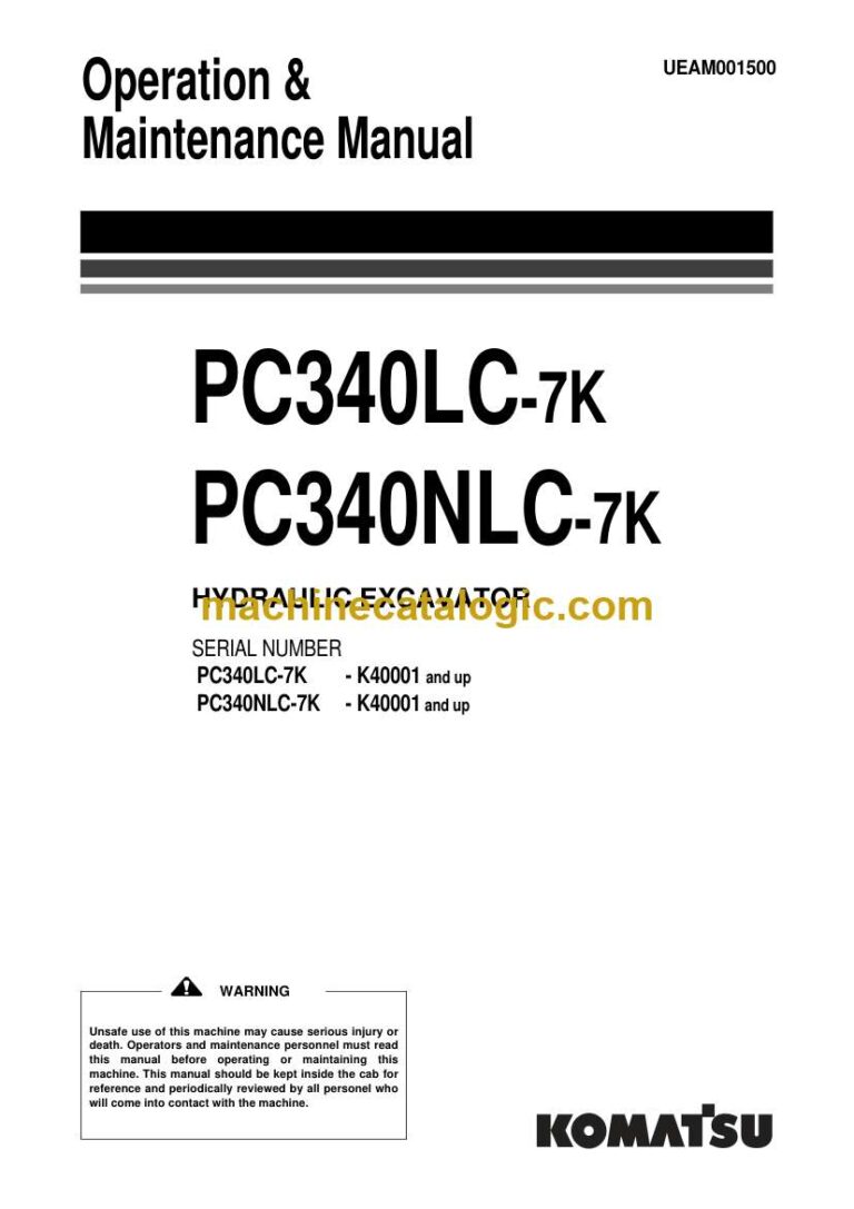 Komatsu PC340LC-7K, PC340NLC-7K Hydraulic Excavator Operation and Maintenance Manual (UEAD001500)