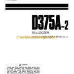 Komatsu D375A-2 Bulldozer Operation and Maintenance Manual (SEAM008300)