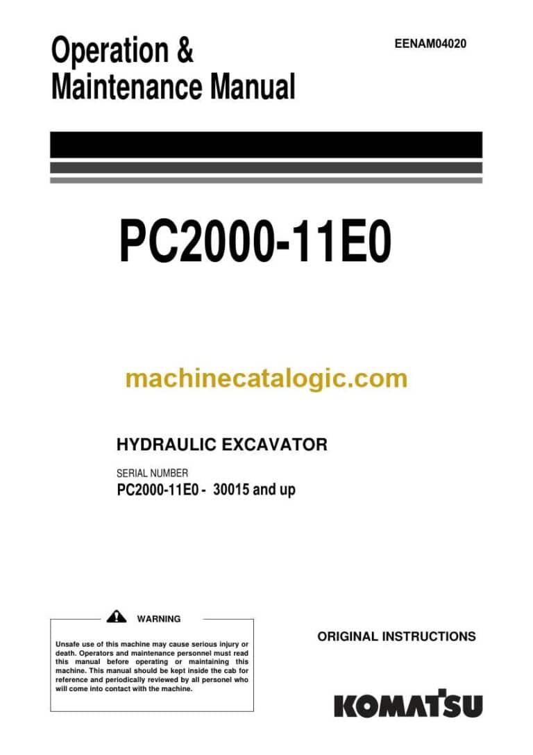 Komatsu PC2000-11E0 Hydraulic Excavator Operation and Maintenance Manual (EENAM04020)