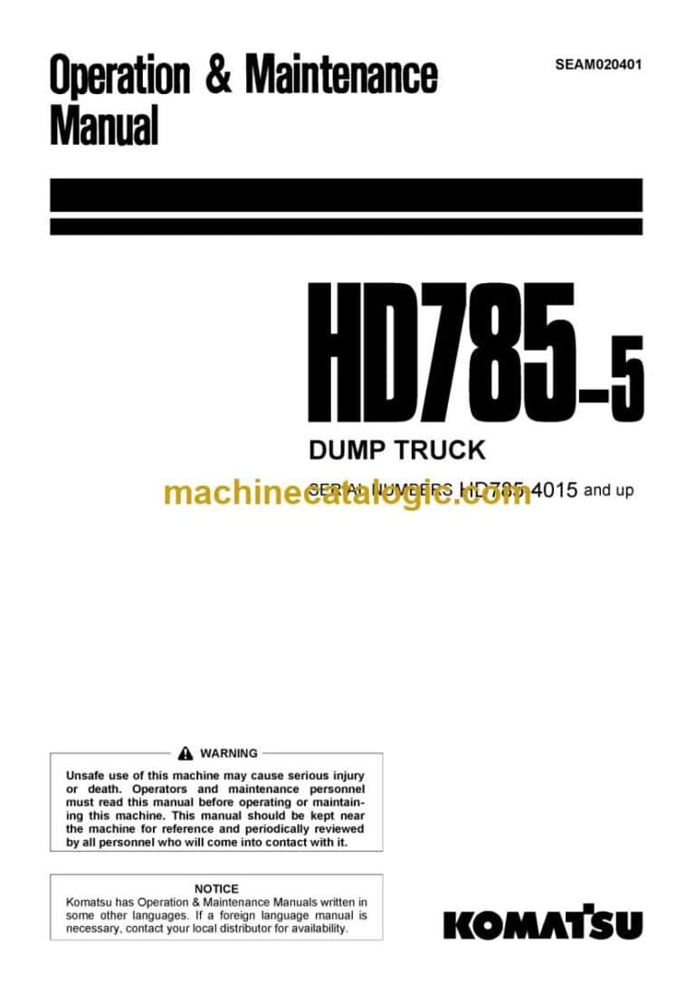 Komatsu HD785-5 Dump Truck Operation and Maintenance Manual (SEAM020401)