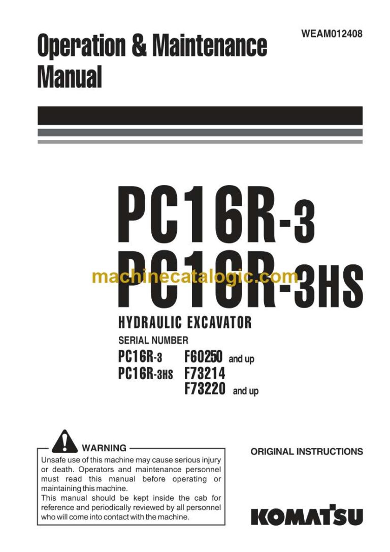 Komatsu PC16R-3, PC16R-3HS Hydraulic Excavator Operation and Maintenance Manual (WEAM012408)