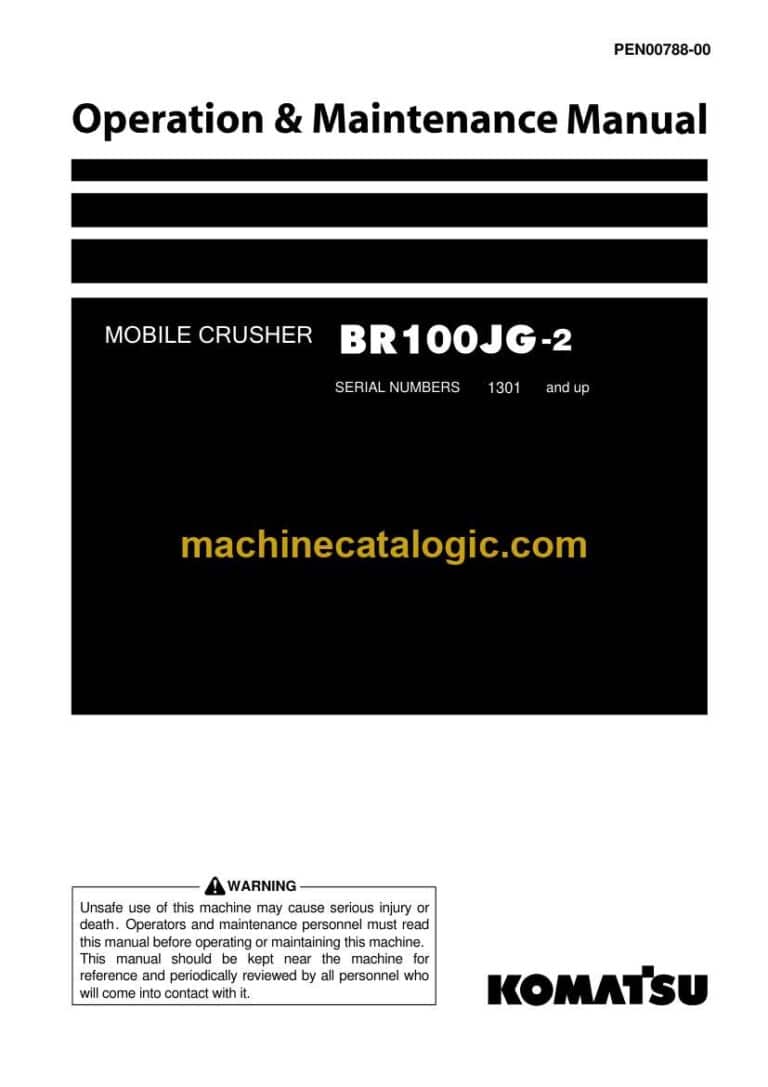 Komatsu BR100JG-2 Mobile Crusher Operation and Maintenance Manual (PEN00788-00)
