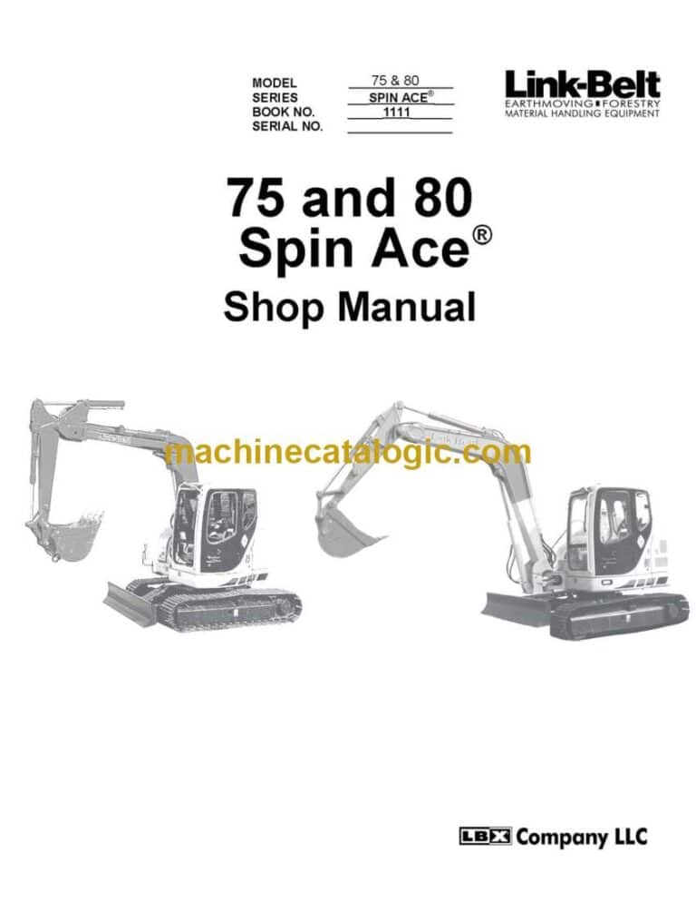 Link Belt 75, 80 Spin Ace Excavators Shop Manual