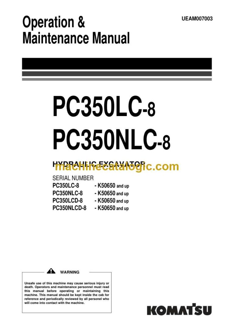 Komatsu PC350LC-8, PC350NLC-8 Hydraulic Excavator Operation and Maintenance Manual (UEAM007003)