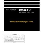Komatsu D155CX-8 Base Tractor Operation and Maintenance Manual (TEN01089-01)