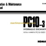 Komatsu PC10-3 Hydraulic Excavator Operation and Maintenance Manual (SEAM20NC00)