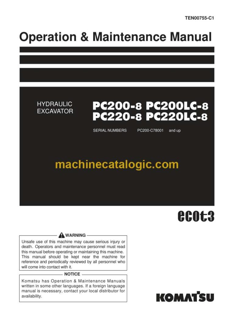 Komatsu PC200-8, PC200LC-8, PC220-8, PC220LC-8 Hydraulic Excavator Operation and Maintenance Manual (TEN00755-C1)