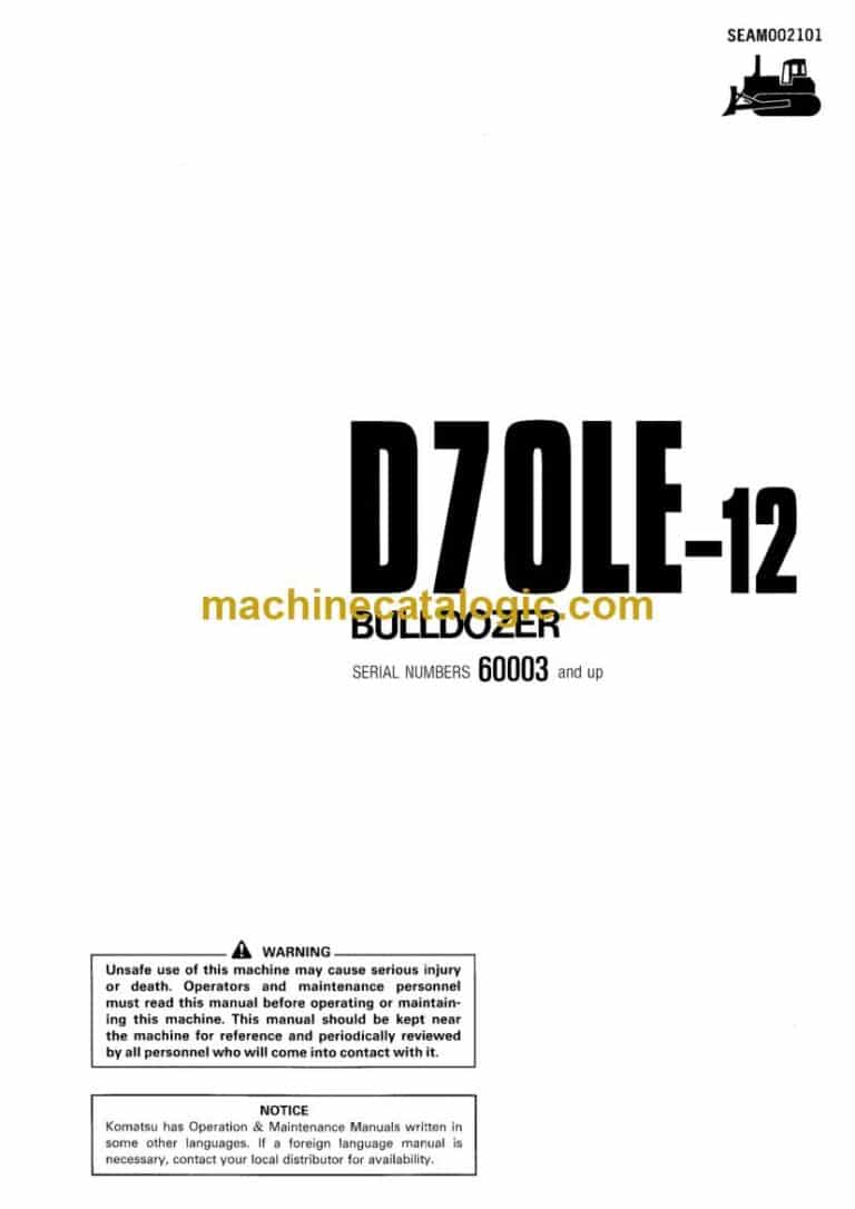Komatsu D70LE-12 Bulldozer Operation and Maintenance Manual (SEAM002101)