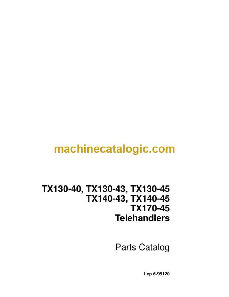 Case TX130-40, TX130-43, TX130-45 TX140-43, TX140-45 TX170-45 Telehandlers Parts Catalog (6-95120_int_USN)