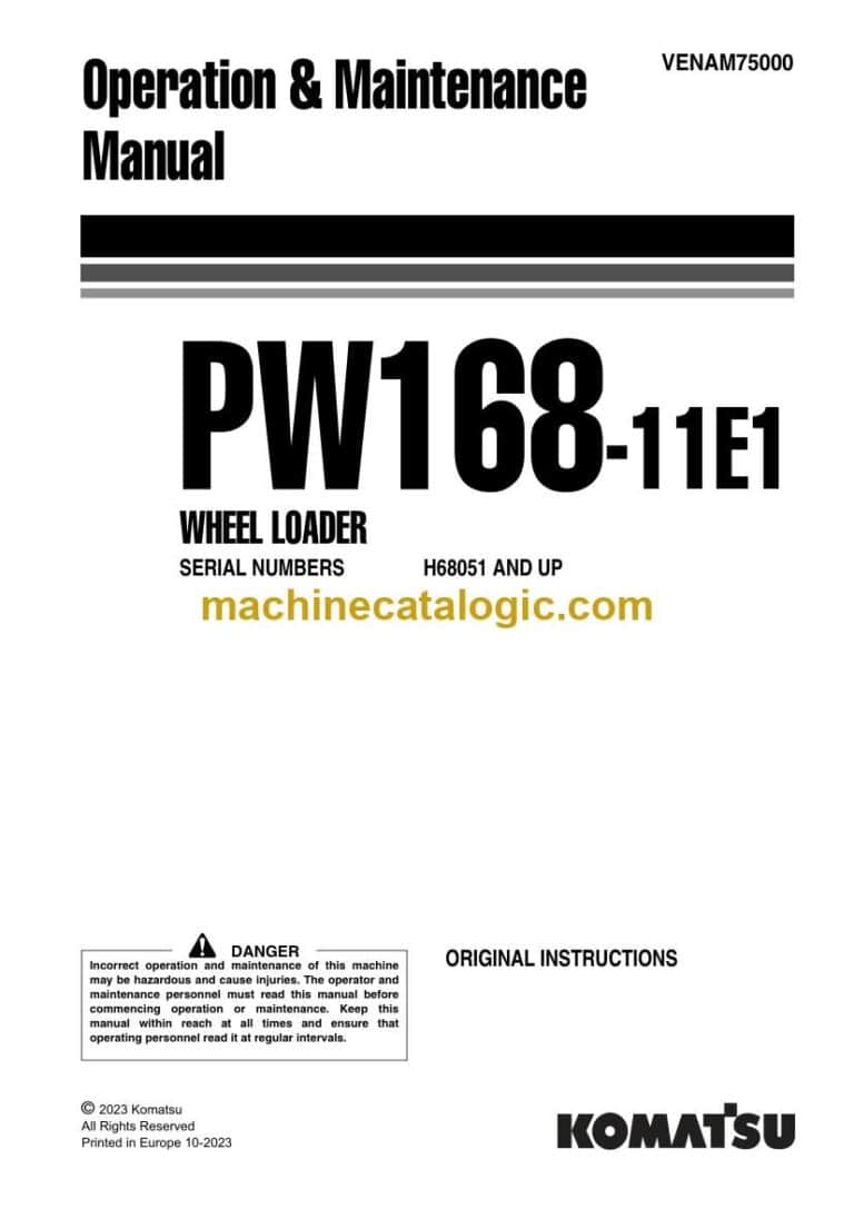 Komatsu PW168-11E1 Wheel Loader Operation and Maintenance Manual (VENAM75000)