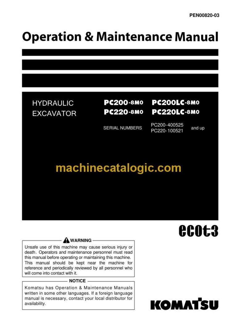 Komatsu PC200-8M0, PC200LC-8M0, PC220-8M0, PC220LC-8M0 Hydraulic Excavator Operation and Maintenance Manual (PEN00820-03)
