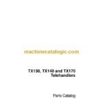 Case TX130, TX140, TX170 Telehandlers Parts Catalog (7-8681)