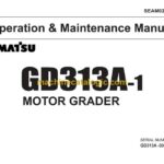 Komatsu GD313A-1 Motor Grader Operation and Maintenance Manual (SEAM02C80102)
