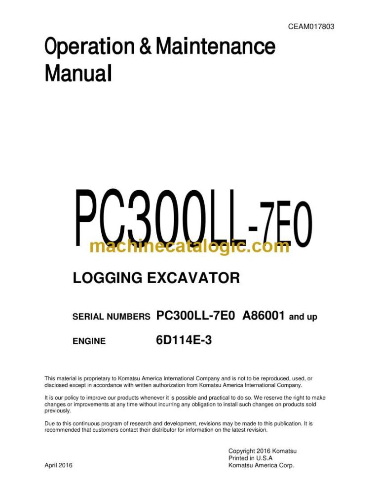 Komatsu PC300LL-7E0 Logging Excavator Operation and Maintenance Manual (CEAM017803)