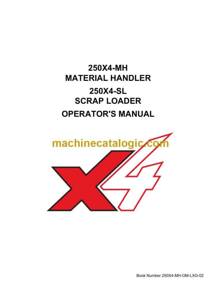 Link Belt 250X4-MH Material Handler, 250X4-SL Scrap Loader Operators Manual