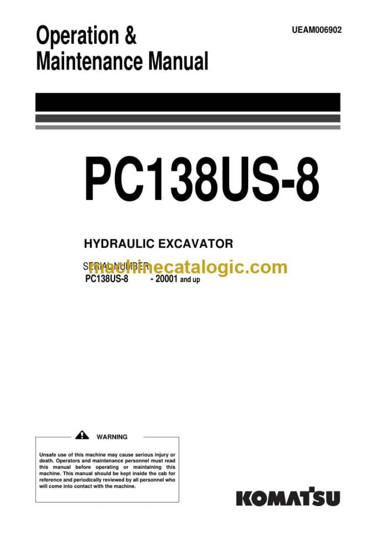 Komatsu PC138US-8 Hydraulic Excavator Operation and Maintenance Manual (UEAM006902)
