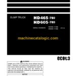 Komatsu HD465-7E0, HD605-7E0 Dump Truck Operation and Maintenance Manual (TEN00860-01)