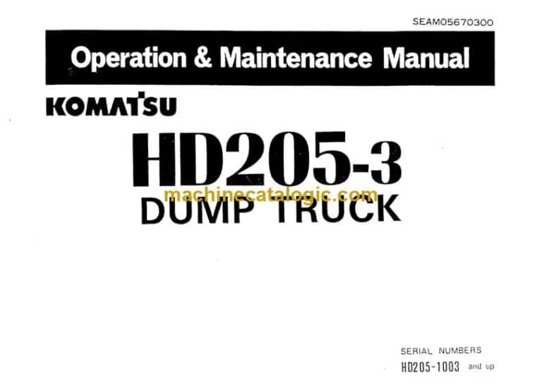 Komatsu HD205-3 Dump Truck Operation and Maintenance Manual (SEAM05670300)