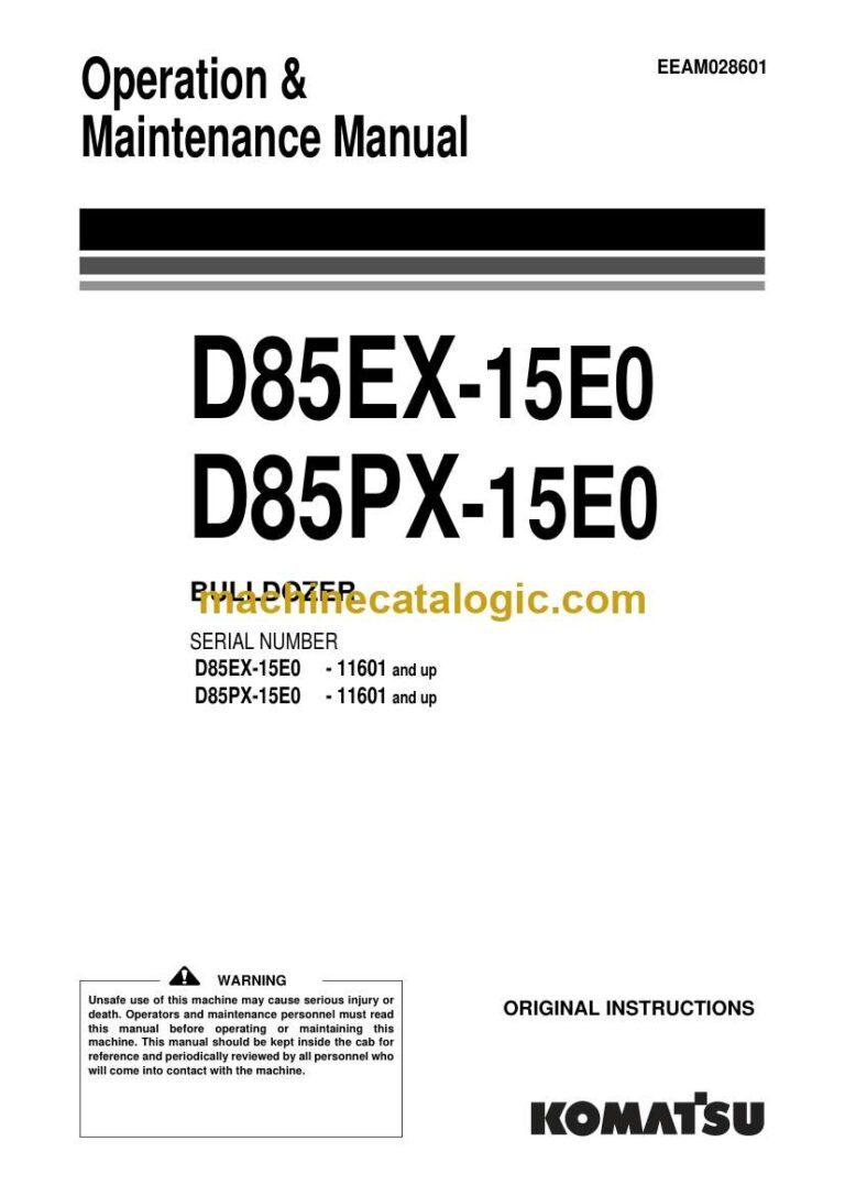 Komatsu D85EX-15E0, D85PX-15E0 Bulldozer Operation and Maintenance Manual (EEAM028601)