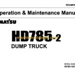 Komatsu HD785-2 Dump Truck Operation and Maintenance Manual (SEAM056A0201)