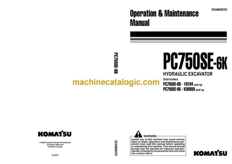 Komatsu PC750SE-6K Hydraulic Excavator Operation and Maintenance Manual (EEAM008703)