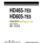 Komatsu HD465-7E0, HD605-7E0 Dump Truck Operation and Maintenance Manual (EEAM028701)