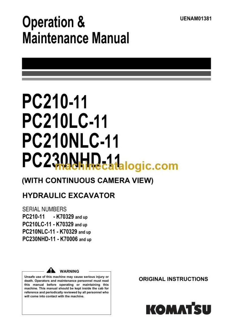 Komatsu PC210-11, PC210LC-11, PC210NLC-11, PC230NHD-11 Hydraulic Excavator Operation and Maintenance Manual (UENAM01381)