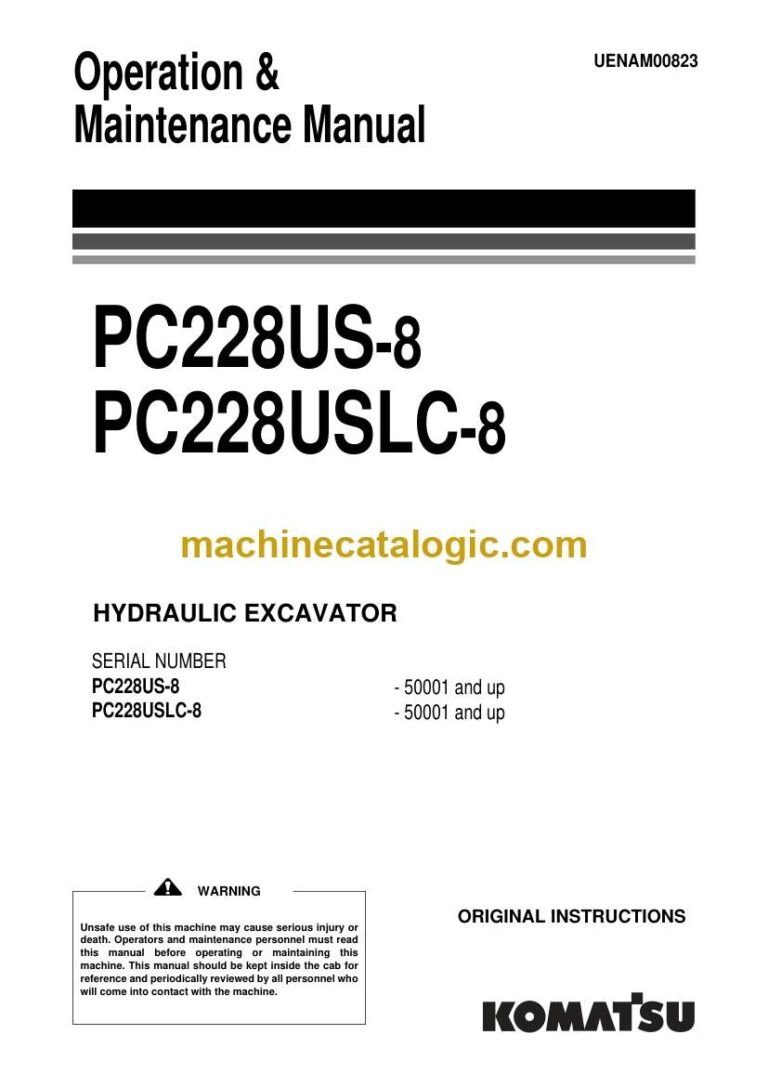Komatsu PC228US-8, PC228USLC-8 Hydraulic Excavator Operation and Maintenance Manual (UENAM00823)